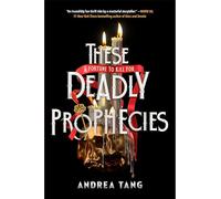 These Deadly Prophecies
