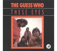 These Eyes by The Guess Who