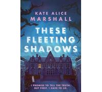 These Fleeting Shadows