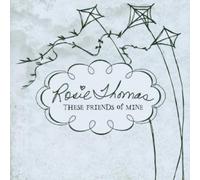 These Friends of Mine by Rosie Thomas (2007-03-11)