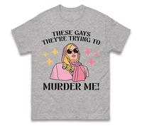 These Gays They are Trying to Murder Me T Shirt, Funny Unisex T Shirt, Sarcastic Tee Shirt, Casual Wear Tshirt Heather Grey