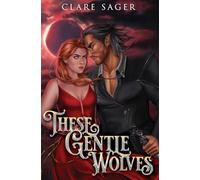 These Gentle Wolves: 2 (Bound by a Fae Bargain)