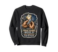 These Hands Build What Computers Design Machinist Sweatshirt