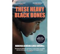 These Heavy Black Bones