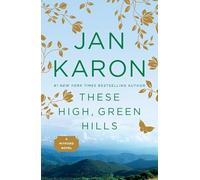 These High, Green Hills: 3 (A Mitford Novel)