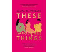 These Impossible Things
