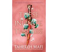 These Infinite Threads: The brand new enemies to lovers YA romantasy series from the author of TikTok Made Me Buy It sensation, Shatter Me. (This Woven Kingdom)