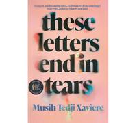 These Letters End in Tears