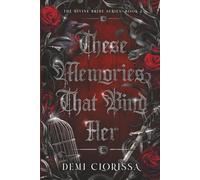 These Memories That Bind Her: The Divine Bride Series: Book 2