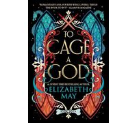 These Monstrous Gods - To Cage A God: 1