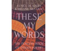 These My Words: The Penguin Book Of Indian Poetry