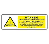 These Premises Are Protected By Anti-Climb Spikes No Liability Can Be Accepted - safety sign - 1.2mm Rigid plastic for indoor/outdoor usage (150mm x 50mm) Viewing Distance within 3m.