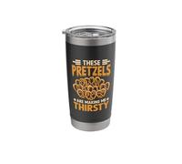 These Pretzels are Making Me Thirsty Stainless Steel Insulated Tumbler