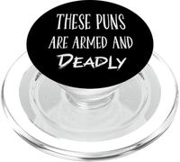 These Puns Are Armed & Deadly Silly Humor Funny Joke Humour PopSockets PopGrip for MagSafe