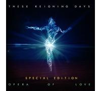 These Reigning Days - Opera Of Love