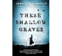 These Shallow Graves