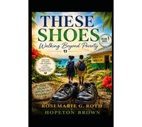 These Shoes: Walking Beyond Poverty
