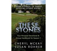 THESE STONES: Your Personal Devotional & Group Handbook for Season 1