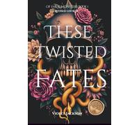 These Twisted Fates: A Dark Fantasy Romance: 1 (Fate & Monsters)