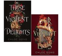 These Violent Delights Series Collection 2 Books Set By Chloe Gong (These Violent Delights & Our Violent Ends)