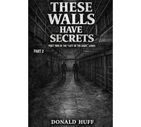 These Walls Have Secrets (Left in the dark)