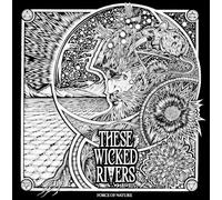 These Wicked Rivers - Force Of Nature [VINYL]
