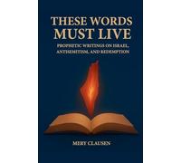 These Words Must Live