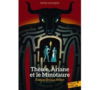 Thésée, Ariane et le Minotaure (Folio Junior Textes classiques)