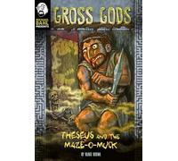 Theseus and the Maze-O-Muck (Michael Dahl Presents: Gross Gods)