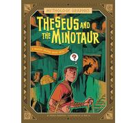 Theseus and the Minotaur: A Modern Graphic Greek Myth (Spark Graphics: Mythology Graphics)