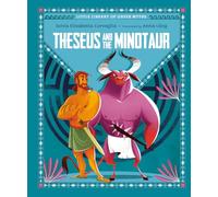 Theseus and the Minotaur (Little Library of Greek Myths)