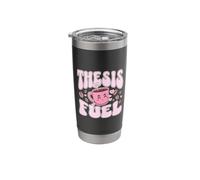 Thesis Fuel | PhD Thesis | PhD Student Coffee Lover Stainless Steel Insulated Tumbler