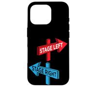 Thespian Acting Funny Quote Stage Left Stage Right Theater Case for iPhone 16 Pro