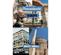 Thessaloniki Travel Guide 2024