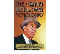 TheStanley Holloway Monologues by Holloway, Stanley ( Author ) ON Jun-30-1988, Paperback