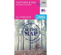 Thetford & Diss Map | Weatherproof | Breckland & Wymondham | Ordnance Survey | OS Landranger Active Map 144 | England | Walks | Cycling | Days Out | Maps | Adventure