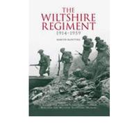 TheWiltshire Regiment by McIntyre, Martin ( Author ) ON Feb-01-2006, Paperback