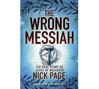 TheWrong Messiah by Page, Nick ( Author ) ON Jan-05-2012, Paperback