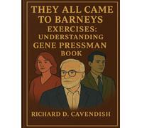 They All Came To Barneys Exercises: Understanding Gene Pressman Book