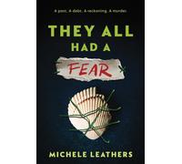 They All Had a Fear (They All Had a Reason)