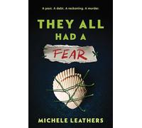 They All Had a Fear: 3 (They All Had a Reason)