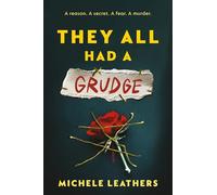 They All Had a Grudge (They All Had a Reason)