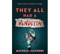 They All Had a Vendetta (They All Had a Reason)