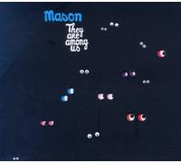 They Are Among Us by Mason