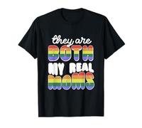 They Are Both My Real Moms Lesbian Mom Pride LGBTQ Toddler T-Shirt