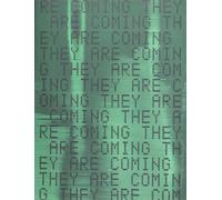 They are Coming