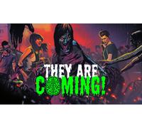 They Are Coming!