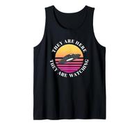 They are Here, They are Watching UFO Hunter Tank Top