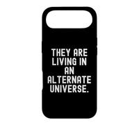 they are living in an alternate universe Witty Observational Case for iPhone Air