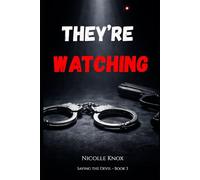 They are Watching: A Dangerous Obsession Dark Mafia Romance (Saving the Devil: Series - Book 3)